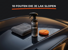 Top 10 detailingfouten die je autolak slopen voorkomen