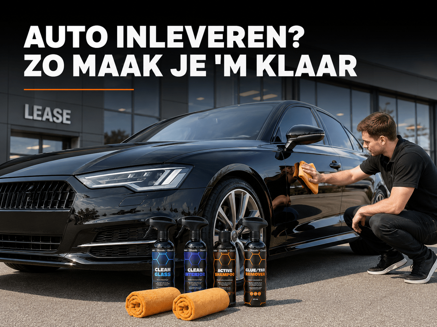 Auto Inleveren Bij Lease-Einde Of Verkoop: Zo Maak Je 'm Inspectieklaar - VCTparts.nl