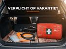 EHBO-Kit in de Auto: Verplicht op Vakantie? Dit Moet Erin - VCTparts.nl