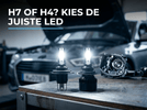 H7 vs H4 LED: Welke Lamp Past Bij Jouw Auto? - VCTparts.nl